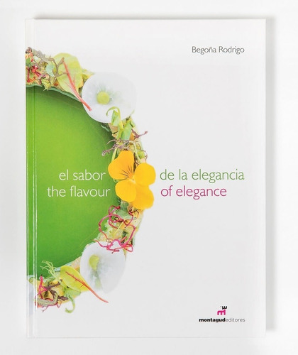 El Sabor De La Elegancia - Rodrigo Begoña De Jorge