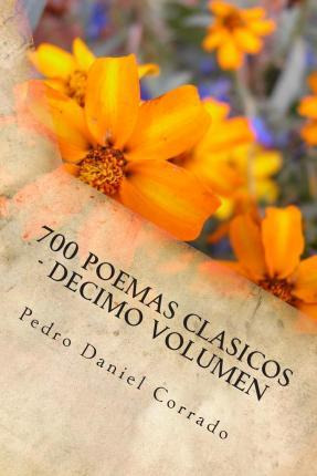 Libro 700 Poemas Clasicos - Decimo Volumen - Mr Pedro Dan...