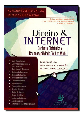 Direito E Internet: Contrato Eletrônico E Responsabilidade, De Adriano Roberto Vancim. Editora Lemos E Cruz, Capa Mole Em Português