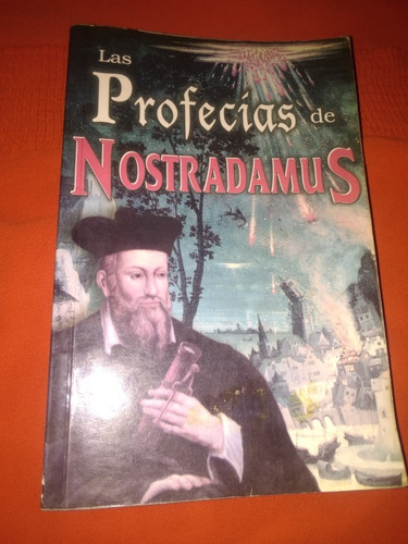 Las Profecías De Nostradamus