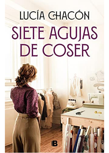 Siete Agujas De Coser - Chacon Lucia