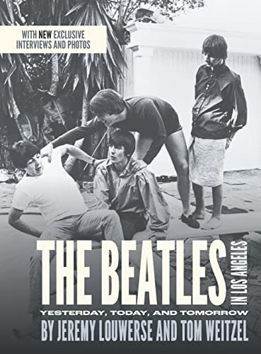 Book : The Beatles In Los Angeles Yesterday, Today, And...