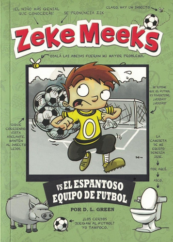 Zeke Meeks Vs. El Espantoso Equipo De Futbol-green, Debra L.