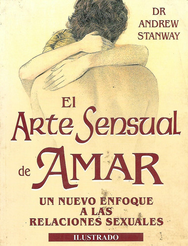 El Arte Sensual De Amar Andrew Stanway 