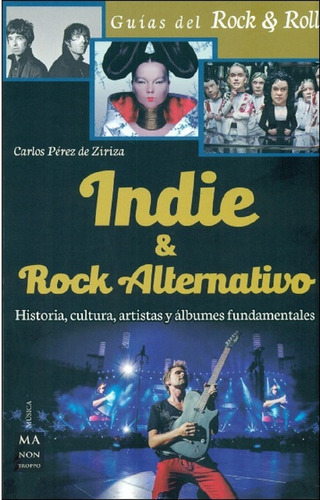 Indie Y Rock Alternativo . Guias Del Rock Y Roll