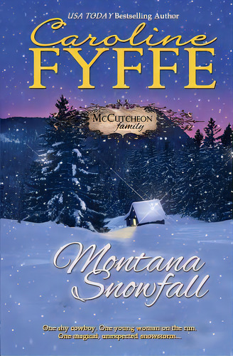 Montana Snowfall, De Fyffe, Caroline. Editorial Lightning Source Inc, Tapa Blanda En Inglés