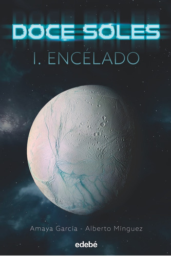 Libro Doce Soles 1 Encelado - Garcia Arregui, Amaya