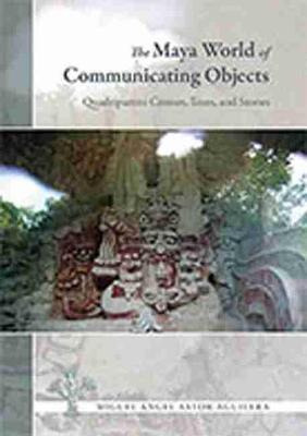 Libro The Maya World Of Communicating Objects - Miguel An...