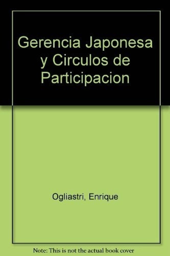 Gerencia Japonesa - Ogliastri, De Ogliastri. Editorial Norma En Español