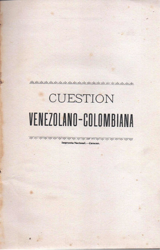 Cuestion Venezolano Colombiana Caracas 1907