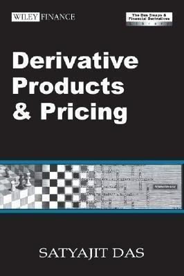 Derivative Products And Pricing : The Das Swaps And Finan...