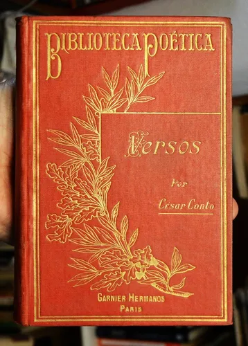 César Conto - Versos. Primera Edición 1891 París (Usado)