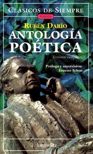 Antologia Poetica Ruben Dario, De Dario, Rubén., Vol. 1. Editorial Longseller, Tapa Blanda En Español
