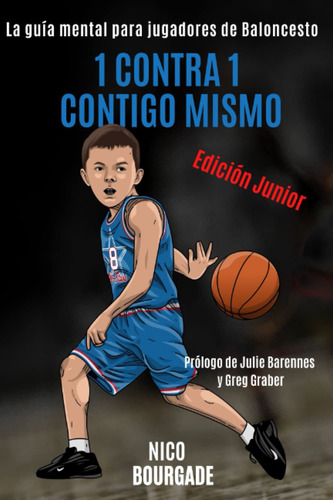 Libro : 1 Contra 1 Contigo Mismo - Bourgade, Nico