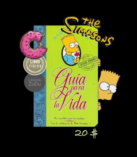 Guía Para La Vida Por Bart Simpson. Tapa Blanda 