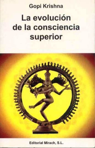 Evolución De La Consciencia Superior, Krishna Gopi, Mirach