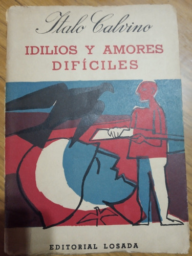 Idilios Y Amores Dificiles  Italo Calvino