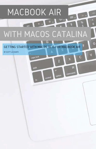 Libro Macbook Air (retina) With Macos Catalina: Getting St