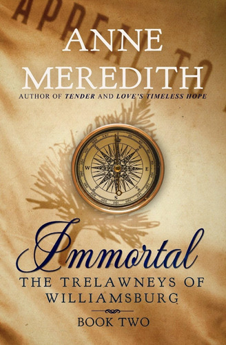 Libro: En Ingles Immortal (los Trelawneys Of Williamsburg)