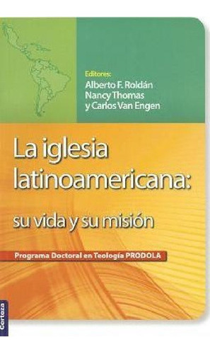 La Iglesia Latinoamericana Su Vida Y Su Misinjbn