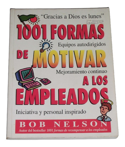 1001 Formas De Motivar A Los Empleados / Bob Nelson