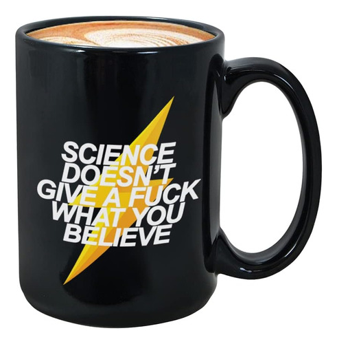 Taza De Café Científica De 15 Oz, La Ciencia No Da Lo Que Cr