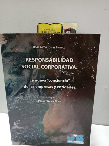 Responsabilidad Social Corporativa - Rosa Fioretti - 2008