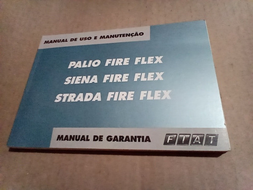 Manual Proprietário Palio Siena Strada Fire Flex 2005 2006 / (Usado)
