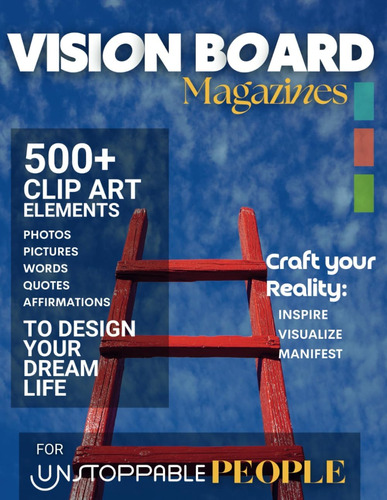 Libro: Vision Board Clip Art Magazine For Unstoppable People