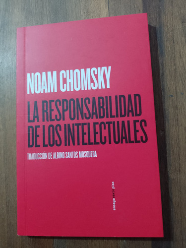 La Responsabilidad De Los Intelectuales - Noam Chomsky