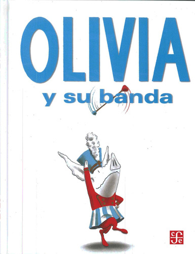 Olivia Y Su Banda - Falconer Ian