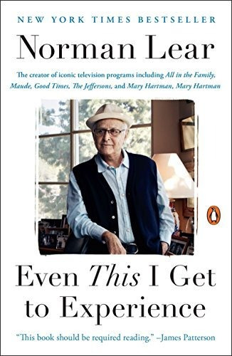Even This I Get To Experience, De Lear, Norman. Editorial Penguin Books, Tapa Blanda En Inglés, 2015