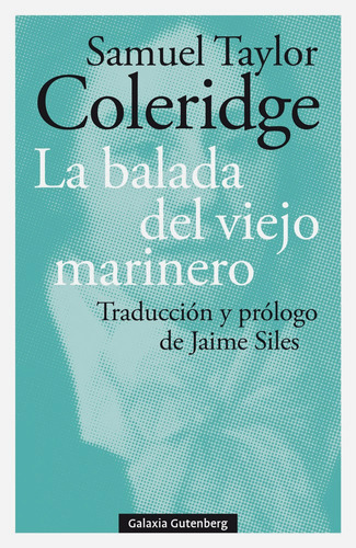 La Balada Del Viejo Marinero - Samuel Taylor Coleridge