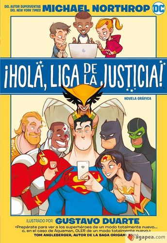 Hola, Liga De La Justicia!, de MICHAEL NORTHROP. Editorial Hidra, tapa blanda, edición 1 en español