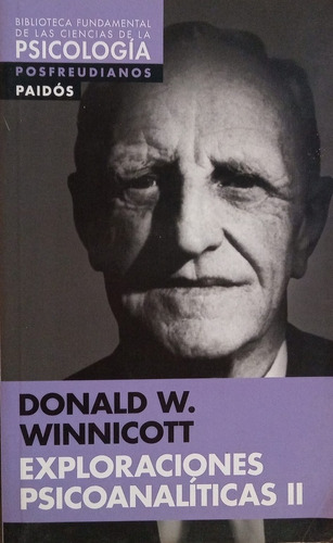 L.n. Exploraciones Psicoanáliticas Ii - Donald W. Winnicott