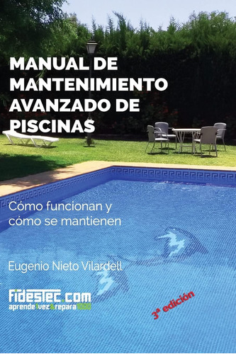 Libro: Manual De Mantenimiento Avanzado De Piscinas (3a Ed.)