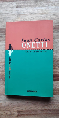 Cuentos Selectos - Juan Carlos Onetti