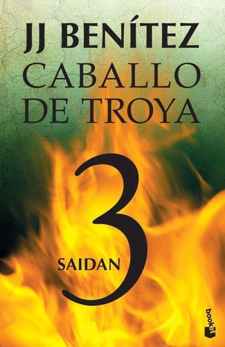 Caballo De Troya 3. Saidan - 2020 - Juan Jose Benitez - Es