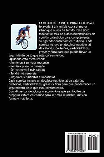 Libro: La Mejor Dieta Paleo Para Ciclismo: Pedalee Mas Con Y