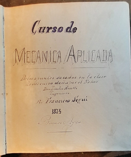 Curso De Mecanica Aplicada Rosetti Segui Manuscrito 1874 C1
