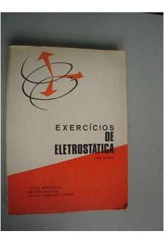 Livro Exercícios De Eletrostática - Curso Superior - Victor Mirshawka; Nelson Martins; Carlos Armando Chohfi [0000]