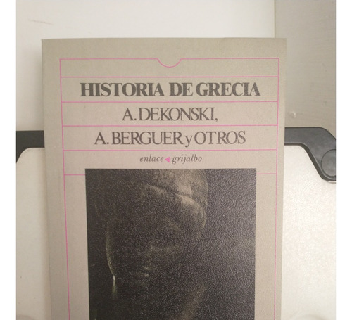 Historia De Grecia- A. Dekonski-grijalbo