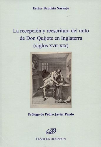 Libro Recepción Y Reescritura Del Mito De Don Quijote En In