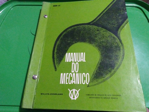 Manual Do Mecânico Willys Overland Todos Modelos Ano 1965 -