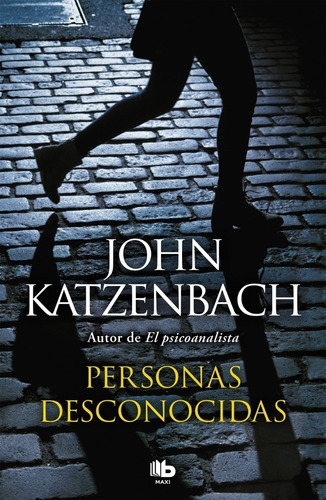 Personas Desconocidas - John Katzenbach