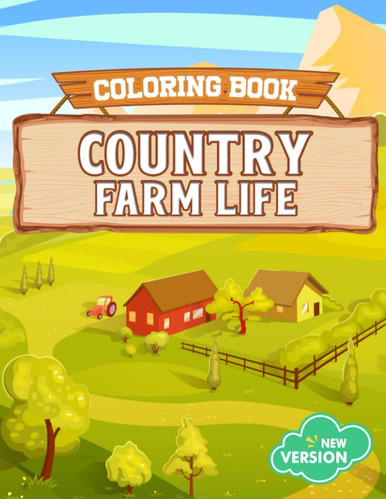 Libro: Country Farm Coloring Book: Coloring Book For Adults 