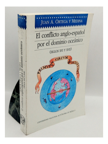 El Conflico Anglo Español Por El Dominio Oceanico