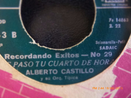 Vinilo Single De Alberto Castillo - Se Paso Tu Cuarto ( R134 (Usado)