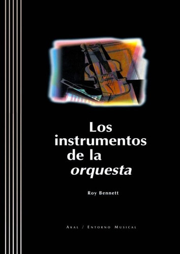 Los Instrumentos De La Orquesta (libro Original)