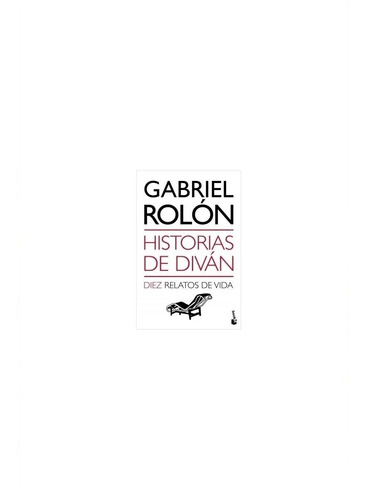 Historias De Diván - Gabriel Rolon